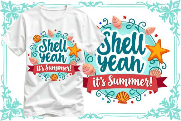 Shell Yeah, It's Summer: Fun Beach T-Shirt Design for Creative Projects