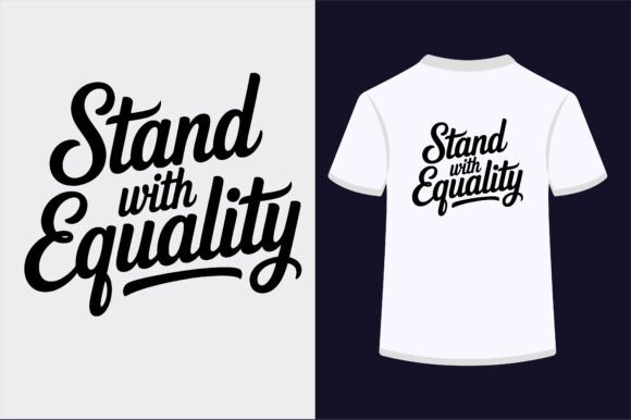 Stand with Equality: A Typography Design for Modern Visual Impact